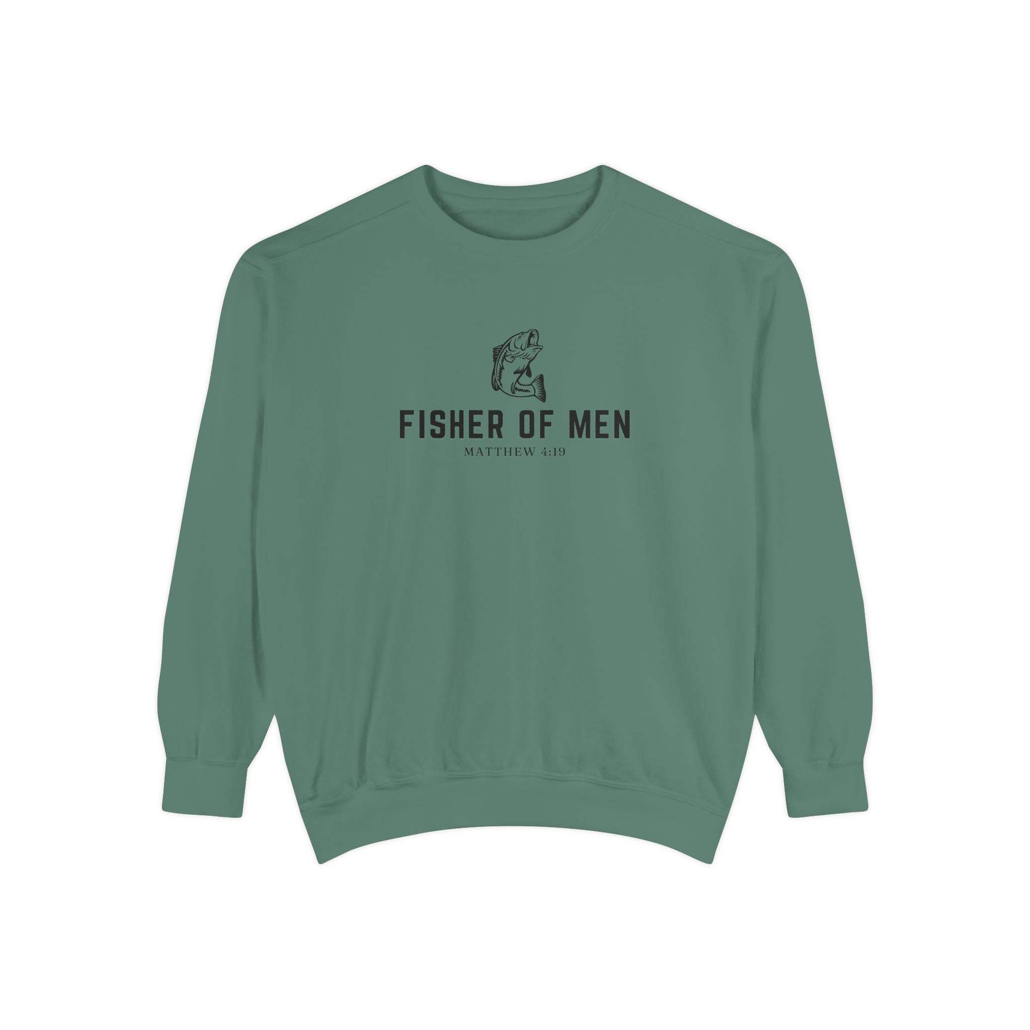 Fisher Of Men Sweatshirt